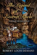 Cover: The Legend of Everett Ruess - Wayward Publishing