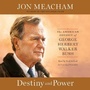 Cover: Destiny and Power - Random House US Audio