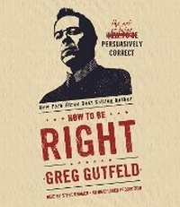 Enlarge image Cover: How To Be Right - Random House US Audio