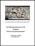 Cover: The Fifth Age of the Tree of Life, the True Christ Revealed - Lulu.com