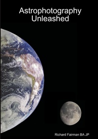 Enlarge image Cover: Astrophotography Unleashed - Lulu.com