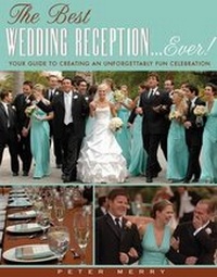 Enlarge image Cover: The Best Wedding Reception... Ever! - Sellers Publishing, Incorporated