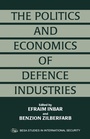 Cover: The Politics and Economics of Defence Industries - Routledge