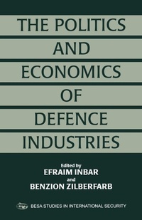 Enlarge image Cover: The Politics and Economics of Defence Industries - Routledge