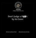 Cover: Don't Judge a Book by Its Cover - Dog Ear Publishing