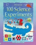Cover: 100 Science Experiments - Usborne Publishing Ltd