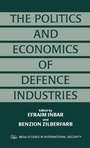 Cover: The Politics and Economics of Defence Industries - Routledge
