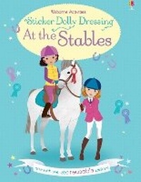 Enlarge image Cover: Sticker Dolly Dressing At the Stables - Usborne Publishing Ltd