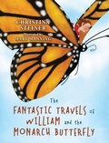 Cover: The Fantastic Travels of William and the Monarch Butterfly - Outskirts Press