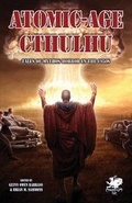 Cover: Atomic-Age Cthulhu (Chaosium Fiction - Chaosium