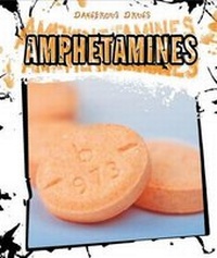 Enlarge image Cover: Amphetamines - Cavendish Square Publishing