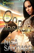 Cover: On the Run - the Baddest Chick Part 5 - Melodrama Publishing