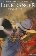 Cover: The Lone Ranger: Vindicated - Dynamic Forces Inc