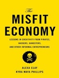 Cover: The Misfit Economy - Tantor Media, Inc