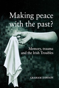 Enlarge image Cover: Making Peace with the Past? - Manchester University Press