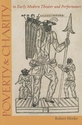 Cover: Poverty and Charity in Early Modern Theatre and Performance - University of Iowa Press