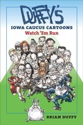 Cover: Duffy's Iowa Caucus Cartoons - University of Iowa Press