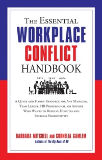 Enlarge image Cover: The Essential Workplace Conflict Handbook - Career Press