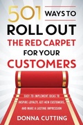 Cover: 501 Ways to Roll out the Red Carpet for Your Customers - New Page Books,US