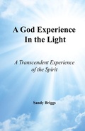 Bild: A God Experience In the Light - Sandy Briggs