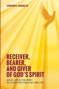 Cover: Receiver, Bearer, and Giver of God's Spirit - Wipf & Stock Publishers