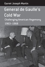 Cover: General de Gaulle's Cold War - Berghahn Books
