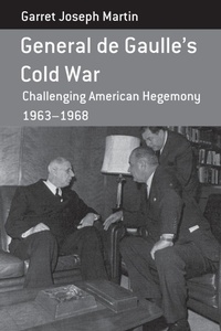Enlarge image Cover: General de Gaulle's Cold War - Berghahn Books