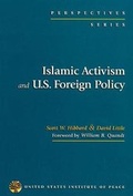 Cover: Islamic Activism and U.S. Foreign Policy - United States Institute of Peace Press