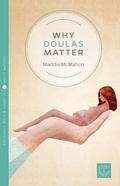 Cover: Why Doulas Matter - Pinter & Martin Ltd.