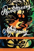 Cover: Revolutionary Mothering - PM Press