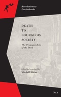 Cover: Death to Bourgeois Society - PM Press