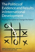 Cover: The Politics of Evidence and Results in International Development - Practical Action Publishing