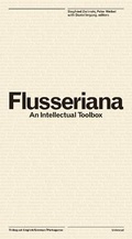 Cover: Flusseriana - Univocal Publishing LLC