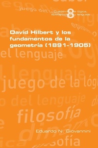 Abbildung von: David Hilbert y los fundamentos de la geometria (1891-1905) - College Publications