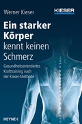 Cover: Ein starker K&ouml;rper kennt keinen Schmerz - Heyne