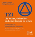 Cover: TZI - Die Kunst, sich selbst und eine Gruppe zu leiten - Klett-Cotta