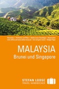 Cover: Stefan Loose Reisef&uuml;hrer Malaysia, Brunei und Singapore - MAIRDUMONT