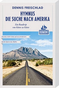 Abbildung von: Hymnus - Die Suche nach Amerika (DuMont Reiseabenteuer) - DuMont Reiseverlag