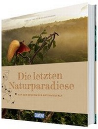 Abbildung von: Die letzten Naturparadiese (DuMont Bildband) - DuMont Reiseverlag