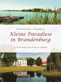 Abbildung von: Kleine Paradiese in Brandenburg - Vergangenheitsverlag