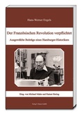 Cover: Der Franz&ouml;sischen Revolution verpflichtet - Traugott Bautz