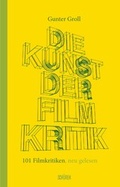 Cover: Die Kunst der Filmkritik - Sch&uuml;ren Verlag GmbH