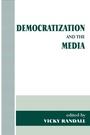 Cover: Democratization and the Media - Routledge
