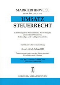 Abbildung von: UMSATZSTEUERRECHT Markierhinweise/Fußgängerpunkte für das Steuerberaterexamen Nr. 500 (2015): Dürckheim'sche Markierhinweise - Dürckheim Verlag