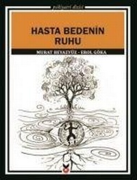 Enlarge image Cover: Hasta Bedenin Ruhu - Ck Yayinevi