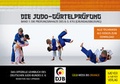 Cover: Die Judo-G&uuml;rtelpr&uuml;fung - Meyer & Meyer