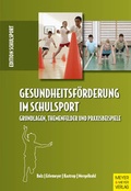 Cover: Gesundheitsf&ouml;rderung im Schulsport - Meyer & Meyer