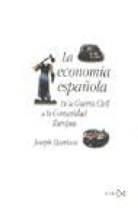 Abbildung von: La economía española - Ediciones Istmo, S.A.