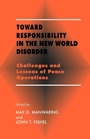 Cover: Toward Responsibility in the New World Disorder - Routledge