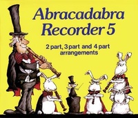 Enlarge image Cover: Abracadabra Recorder Book 5 (Pupil's Book) - A & C Black Music